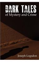 Dark Tales of Mystery and Crime
