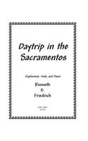 Daytrip in the Sacramentos: (English)