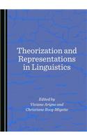 Theorization and Representations in Linguistics