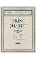 String Quartet No.5 - For Two Violins, Viola and Violoncello in B Flat Major - Op.104