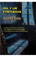 Mil y un fantasmas: (Spanish)