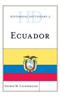 Historical Dictionary of Ecuador