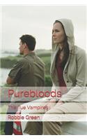 Purebloods: The Tue Vampires