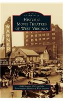 Historic Movie Theatres of West Virginia