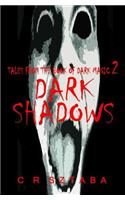 Tales from the Book of Dark Magic 2 - Dark Shadows