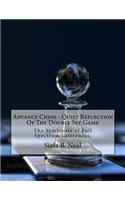 Advance Chess - Quiet Reflection Of The Double Set Game