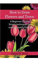 How to Draw Flowers and Trees