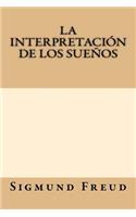 La Interpretacion de Los Suenos