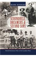 Scoundrels, Dreamers & Second Sons