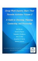 Group Work Experts Share Their Favorite Activities Volume 2