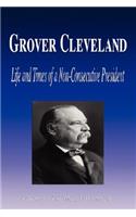 Grover Cleveland - Life and Times of a Non-Consecutive President (Biography)