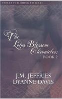 Lotus Blossom Chronicles, Book 2