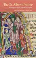 St. Albans Psalter - Painting and Prayer in Medieval England