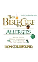 The Bible Cure for Allergies