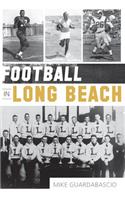 Football in Long Beach