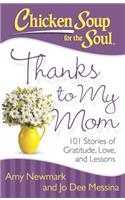 Chicken Soup for the Soul: Thanks to My Mom
