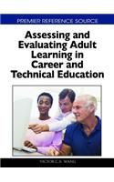 Assessing and Evaluating Adult Learning in Career and Technical Education