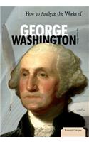 How to Analyze the Works of George Washington