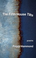 The Fifth House Tilts