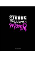 Strong Preemie Mom