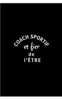 Coach sportif, et fier de l'être