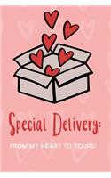 Special Delivery From My Heart To Yours Valentine's Gift (Notebooks and Journals)