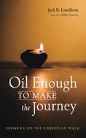 Oil Enough to Make the Journey