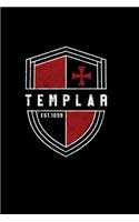 Templar Est. 1099: Knights Templar Mystery & Treasure Noebook or Journal