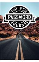 Easy to Use Password Journal: Lined Organizer/Diary/Notebook/Log Book
