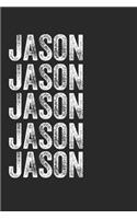 Name JASON Journal Customized Gift For JASON A beautiful personalized: Lined Notebook / Journal Gift, Notebook for JASON,120 Pages, 6 x 9 inches, Gift For JASON, Personal Diary, JASON, Personalized Journal, Family Noteb