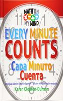 Every Minute Counts / Cada Minuto Cuenta