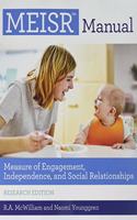 Measure of Engagement, Independence, and Social Relationships (Meisr(tm)), Set