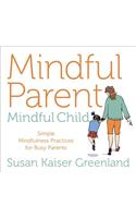 Mindful Parent, Mindful Child