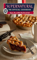 Supernatural: The Official Cookbook: Burgers, Pies, and Other Bites from the Road(Science Fiction Fantasy)