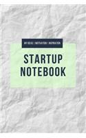 Startup Notebook - My Ideas Motivation Inspiration