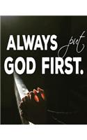 Always Put God First