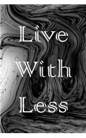 Live With Less