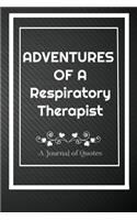 Adventures of A Respiratory Therapist