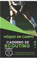 Hóquei Em Campo. Caderno de Scouting
