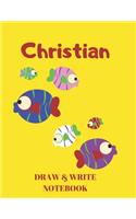 Christian Draw & Write Notebook: Personalized with Name for Boys who Love Fish and Fishing / With Picture Space and Dashed Mid-line(36 Journals for Kids)