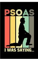 Psoas I Was Saying