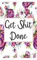 Get Shit Done