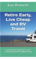 Retire Early, Live Cheap and RV Travel