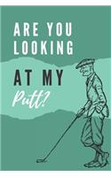 Are you looking at my putt? - Notebook