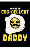 You're an Egg-cellent Daddy
