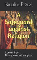 Safeguard against Religion