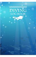 Diving Log Book: Scuba Diving Log Book - Diver Journal Notebook - Dive Diary - 100+ Dives Record Logbook Organizer - Swimming Booklet Memo for Training, Certificatio