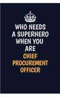 Who Needs A Superhero When You Are Chief Procurement officer