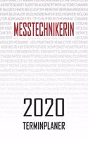 Messtechnikerin - 2020 Terminplaner: Kalender und Organisator für Messtechnikerin. Terminkalender, Taschenkalender, Wochenplaner, Jahresplaner, Kalender 2019 - 2020 zum Planen und Organ