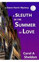 A Sleuth in the Summer of Love